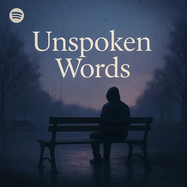 Unspoken Words playlist cover
